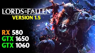 Lords of the Fallen Patch 1.5 - GTX 1650 - RX 580 - GTX 1060 - Official FSR 3 Support