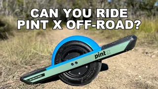 Onewheel Pint X Off-road REVIEW (Can You Ride Onewheel Pint X Offroad?)