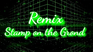 Remix Stamp on the Grond Hardstyle