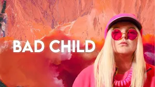 Bad child (lyrics)