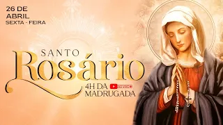 SANTO ROSÁRIO - 26/04/2024 - Sexta-Feira| AO VIVO às 4h