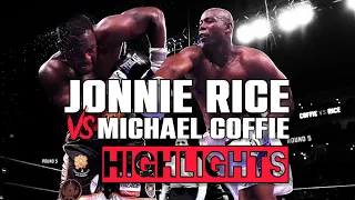 Jonnie Rice vs. Michael Coffie I HIGHLIGHTS I #RiceCoffie #CoffieRice #JonnieRice #MichaelCoffie