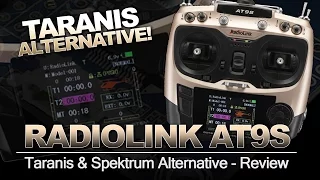 TARANIS PLUS Alternative - Radiolink AT9S Overview & Review