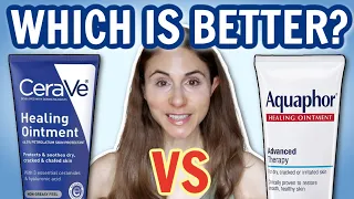 CERAVE VS AQUAPHOR 🤔 WHICH ONE IS BETTER? DERMATOLOGIST @DrDrayzday