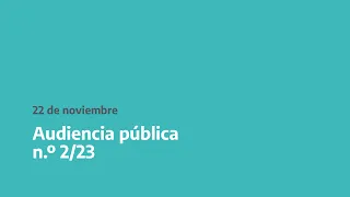 Audiencia pública 02/23