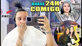 PASSANDO QUASE 24H COMIGO! 100%REAL