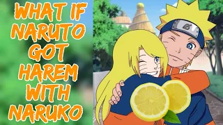 What If Naruto Got Harem with Naruko || Part-1 || Naruto Lemon