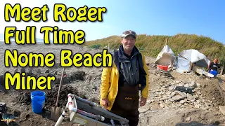 Meet Roger, A Full Time Nome Beach Miner