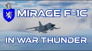 Mirage F-1C In War Thunder : A Basic Review