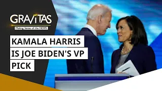 Gravitas: Why Kamala Harris is Biden's pick for Vice President