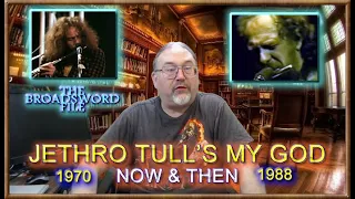 JETHRO TULL'S MY GOD NOW & THEN | BROADSWORD FILE TULL PODCAST