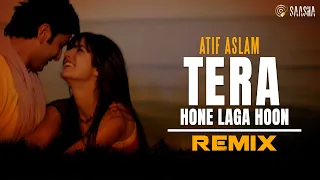 Tera Hone Laga Hoon - Remix | Atif Aslam | Melodic Progressive
