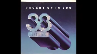 38 Special - Caught Up In You