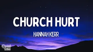 Hannah Kerr - Church Hurt (Lyrics)