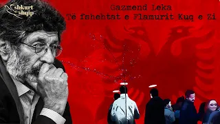 Gazmend Leka: Të fshehtat e Flamurit Kuq e Zi