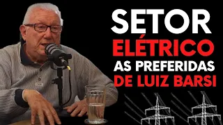 Setor ELÉTRICO - As PREFERIDAS de Luiz Barsi