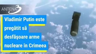 Vladimir Putin este pregătit să desfăşoare arme nucleare în Crimeea