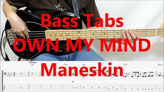 Maneskin - Own My Mind (BASS COVER TABS)