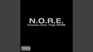 Chosen One: Papi N.O.R.E.