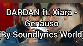 DARDAN ft. Xiara - Genauso (by Soundlyrics World)