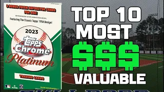 TOP 10 MOST VALUABLE CARDS IN 2023 TOPPS CHROME PLATINUM ANNIVERSARY