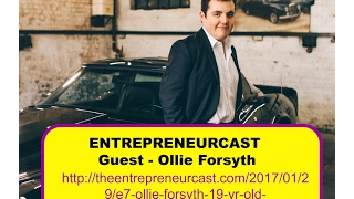 Ollie Forsyth - 19 yr old Entrepreneur&Business Owner