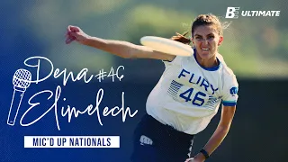 Fury's Dena Elimelech Mic'd Up at USAU Nationals | "Smooth like butter."