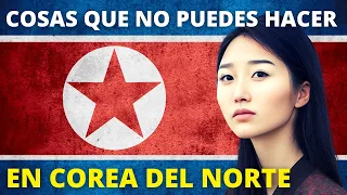 Las LEYES MÁS LOCAS DE COREA DEL NORTE