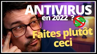 ✅ N’achetez pas d’Antivirus  ➡ faites plutôt ceci