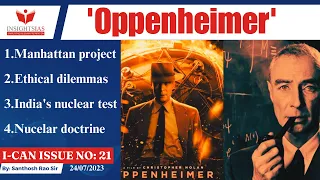 I-CAN Issues||Oppenheimer: Father of atom bomb,Manhattan Project explained by Santhosh Rao UPSC