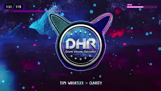 Tim Wheatley - Clarity - DHR