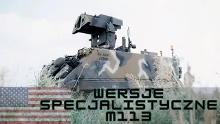 Wersje specjalistyczne M113 Cz.1