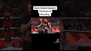 Don't break the unwritten rule of wrestling when Kevin Owens is around! #wwe #wweraw #kevinowens