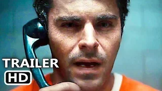 EXTREMELY WICKED SHOCKINGLY EVIL AND VILE Official Trailer (2019) Zac Efron Movie HD