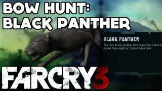 Far Cry 3 - Path of the Hunter - Bow Hunt: Black Panther [RARE]