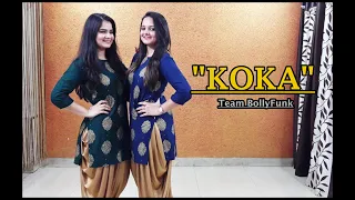 Koka | Khandaani Shafakhana | Team BollyFunk | Bollywood Choreography