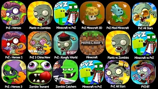 Minecraft,Minecraft vs PvZ,PvZ Minecraft 3D,PvZ : Heroes 1 & 2 & 3,Plants vs Zombies 3,PvZ All Stars