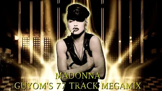 Madonna - Guoym's 77 Tracks Megamix (2022 Remaster - Fan Music Video)