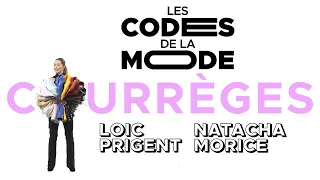 THE CODES OF FASHION COURRÈGES! with Natacha Morice & Loic Prigent !