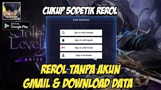 CARA REROL TANPA DOWNLOAD DATA & AKUN GMAIL GACHA SEPUASNYA - SOLO LEVELING ARISE