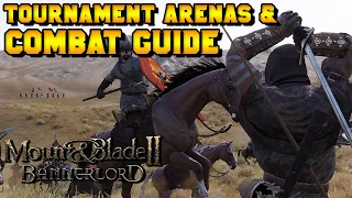 Combat & Tournament Arenas Guide - Mount & Blade 2: Bannerlord