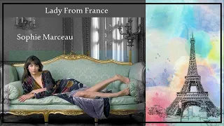 Actress Sophie Marceau  ,  Lady From France Video Clip --Dame de France