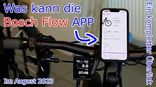 Was kann die Bosch Flow APP // Ein kompletter Überblick 08/23