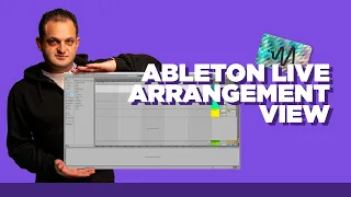 Ableton Live Arrangement View Tutorial - Ableton Live 11 Tutorial