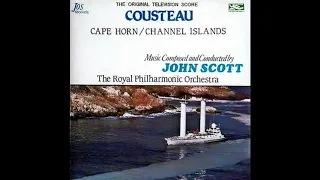 John Scott: Cousteau / Cape Horn (1986) / Royal Philharmonic Orchestra