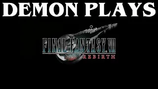 (PS5) Demon Plays Final Fantasy 7 REBIRTH Part 27 (NO COMMENTARY)