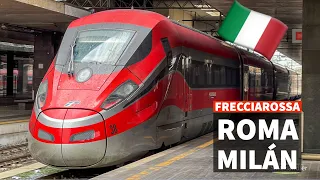 🚅 Tren Frecciarossa 🇮🇹 Roma Milán - a 300 km/h