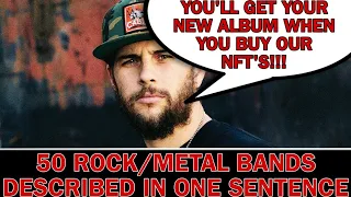 50 Rock and Metal Bands Described in a Single Sentence