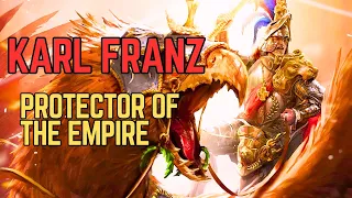 Karl Franz - Emperor of the Empire l Warhammer Fantasy Lore