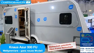 Caravan-Salon 2022: Knaus Azur 500 FU - Modell 2023 - Weltpremiere mit neuer Fibre-Frame-Technologie